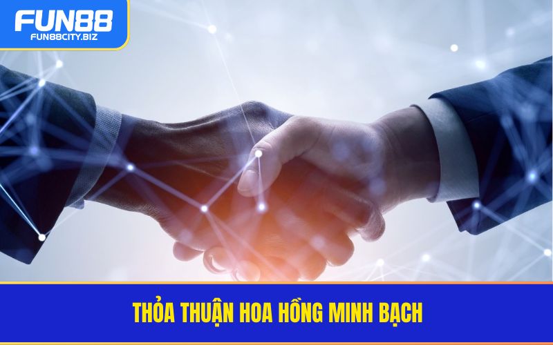 Thỏa thuận hoa hồng minh bạch