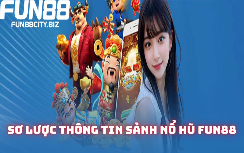 Tổng quan nền tảng nổ hũ Fnu88 đỉnh cao