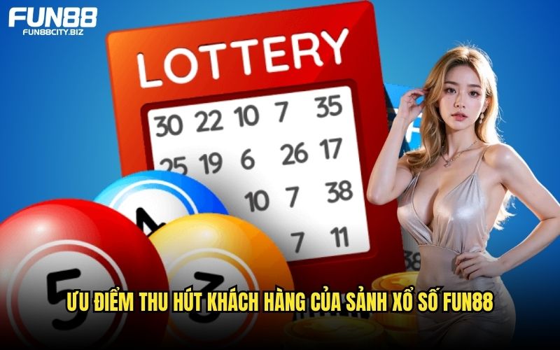 Đặc điểm nổi bật thu hút mọi khách hàng đến với nền tảng
